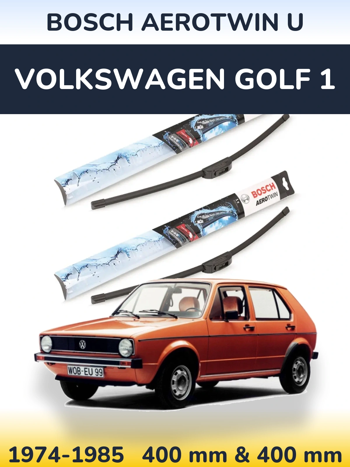 Комплект передніх щіток BOSCH AeroTwin U 400 & 400 мм для Volkswagen Golf 1 1974-1985