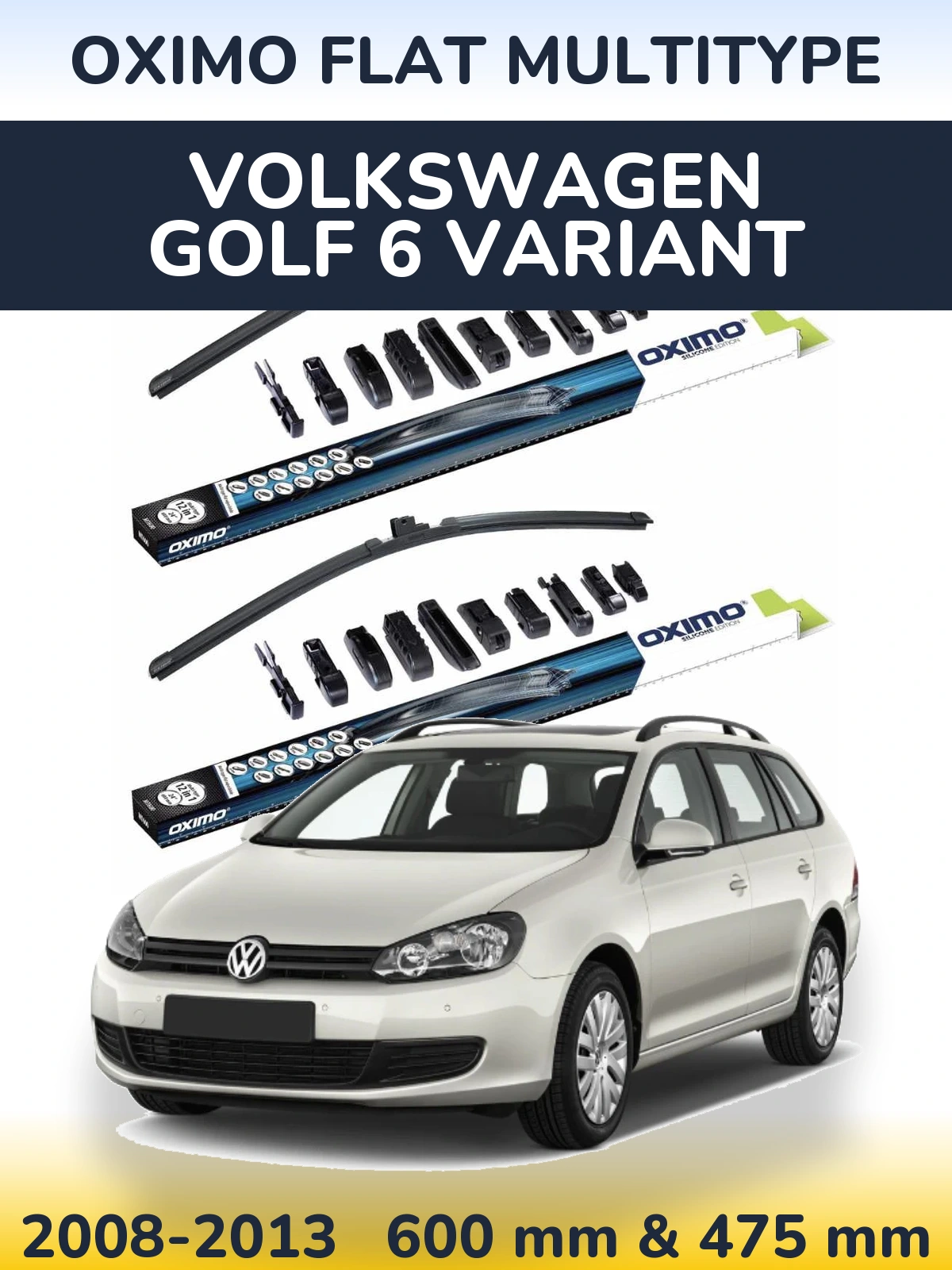 Front wiper blade set Oximo Flat MultiTüüpe 600 & 475 mm for Volkswagen Golf 6 Variant 2008-2013