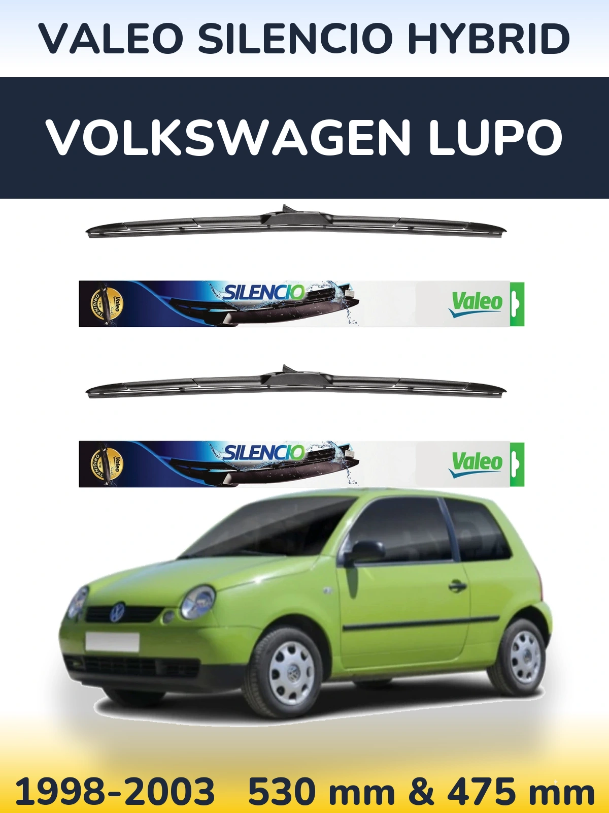 Комплект передних дворников Valeo Silencio Hybrid 530 & 475 мм для Volkswagen Lupo 1998-2003