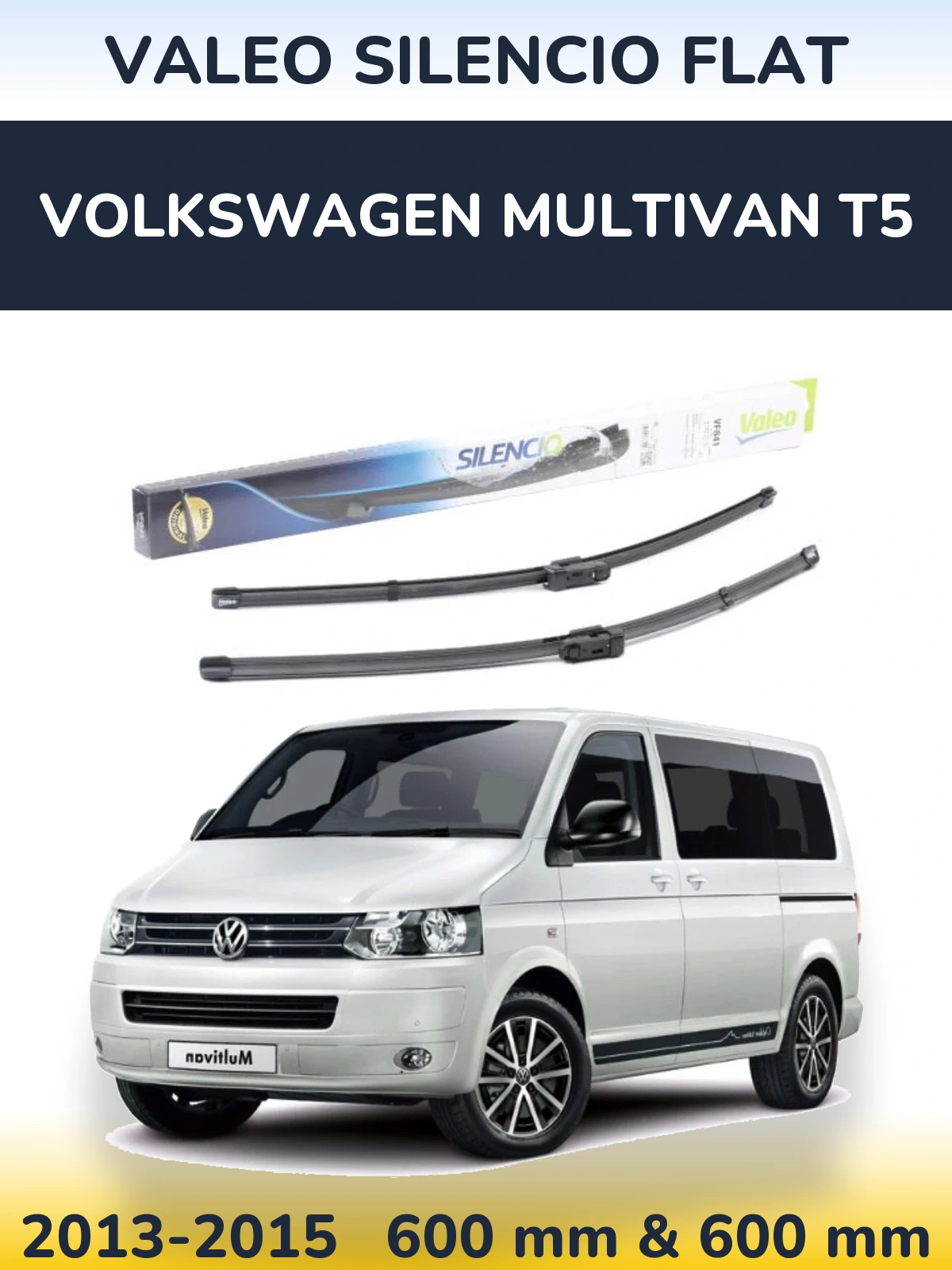 Комплект передніх щіток Valeo Silencio Flat 600 & 600 мм для Volkswagen Multivan T5 2013-2015