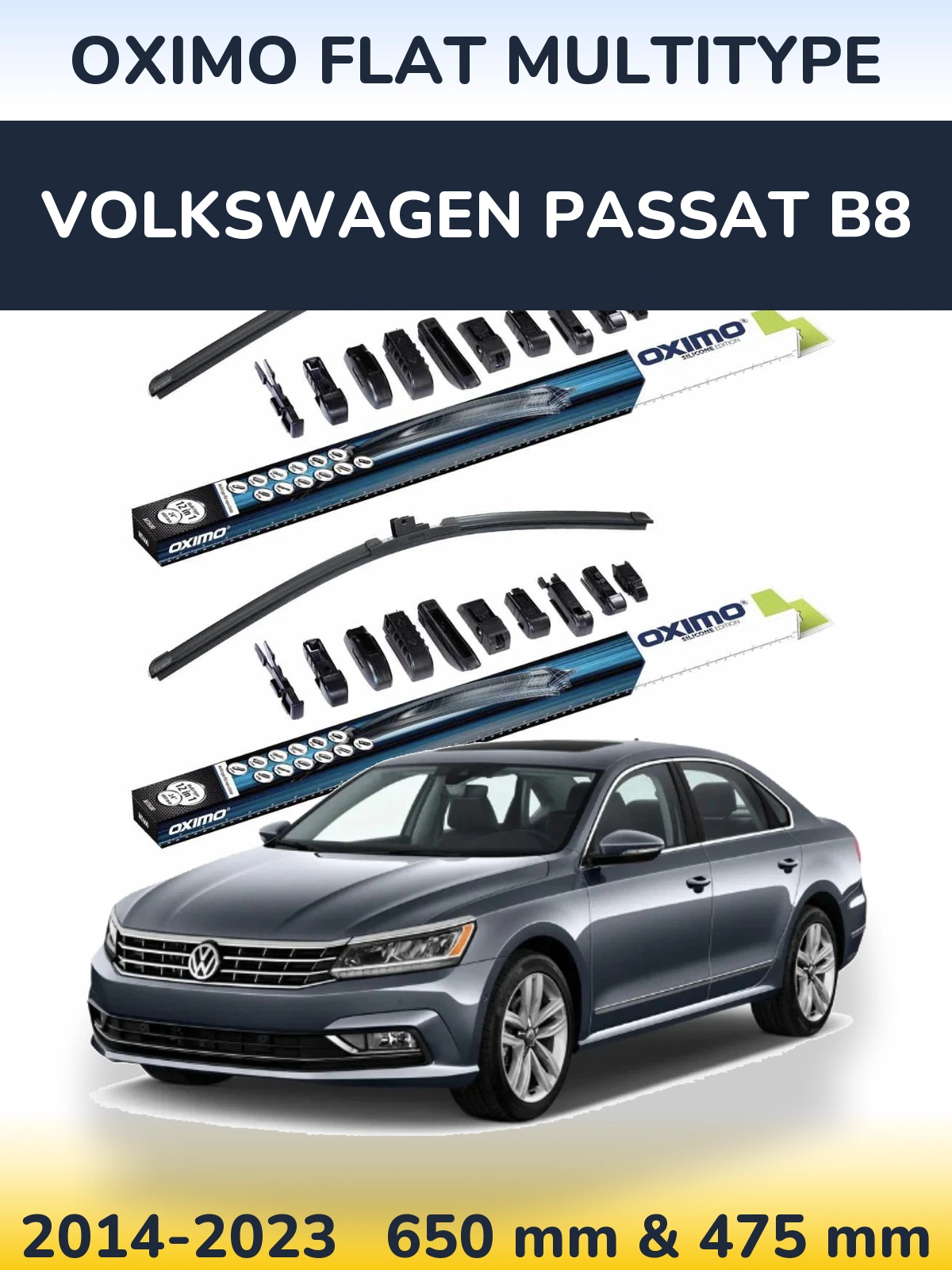 Комплект передніх щіток Oximo Flat MultiТипe 650 & 475 мм для Volkswagen Passat B8 2014-2023