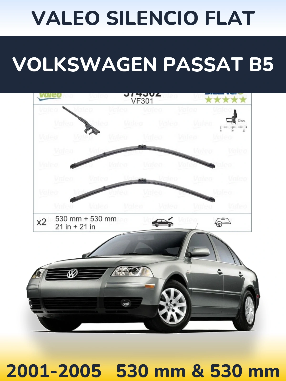 Комплект передніх щіток Valeo Silencio Flat 530 & 530 мм для Volkswagen Passat B5 2001-2005
