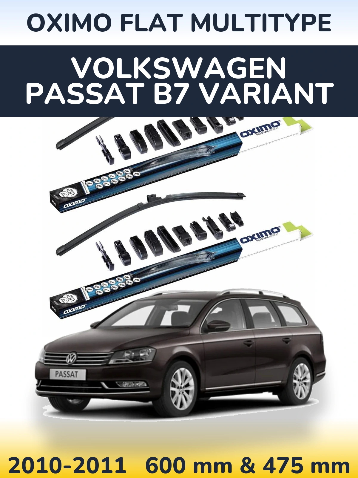 Front wiper blade set Oximo Flat MultiTüüpe 600 & 475 mm for Volkswagen Passat B7 Variant 2010-2011