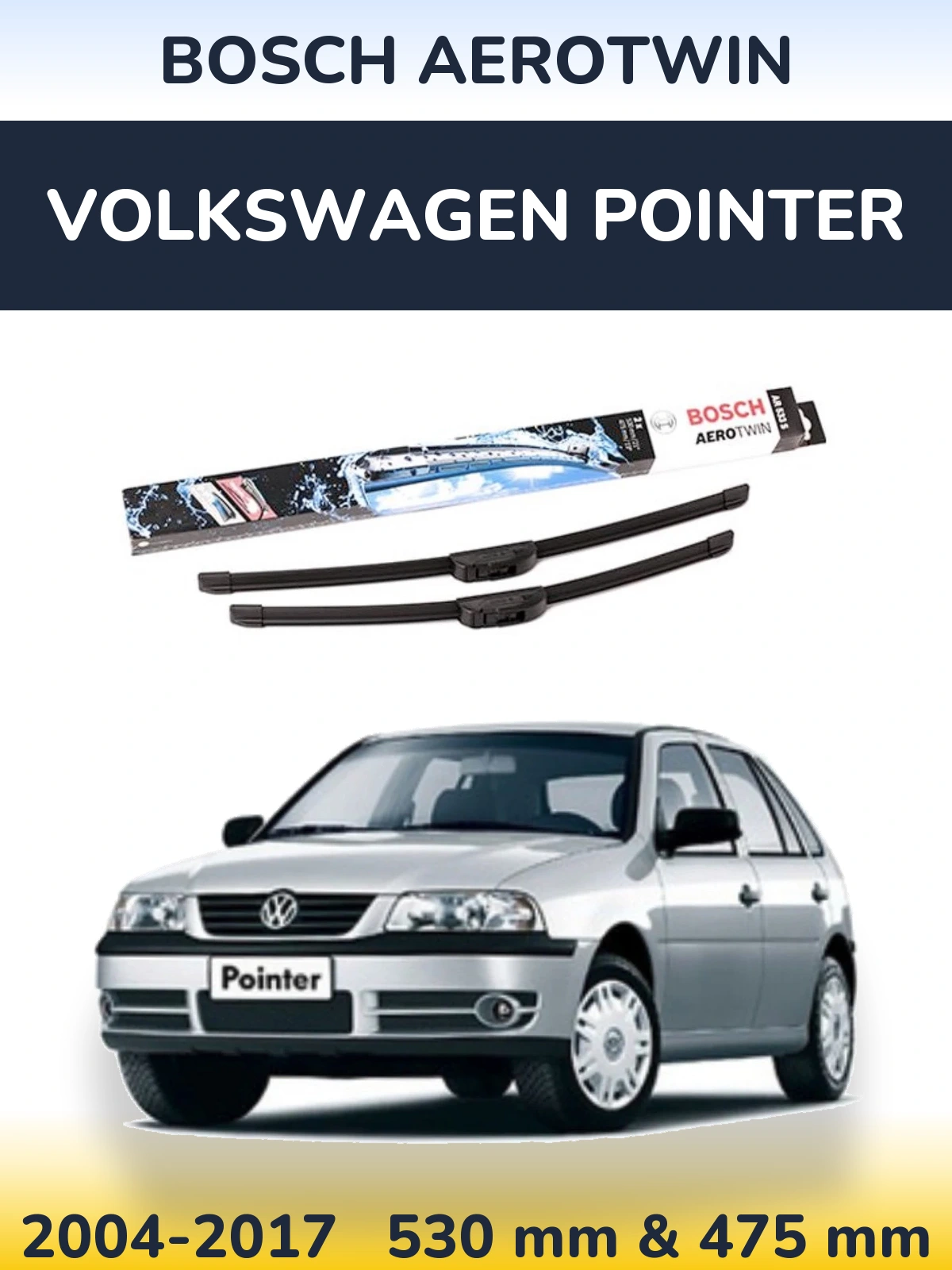 Комплект передніх щіток BOSCH AeroTwin 530 & 475 мм для Volkswagen Pointer 2004-2017