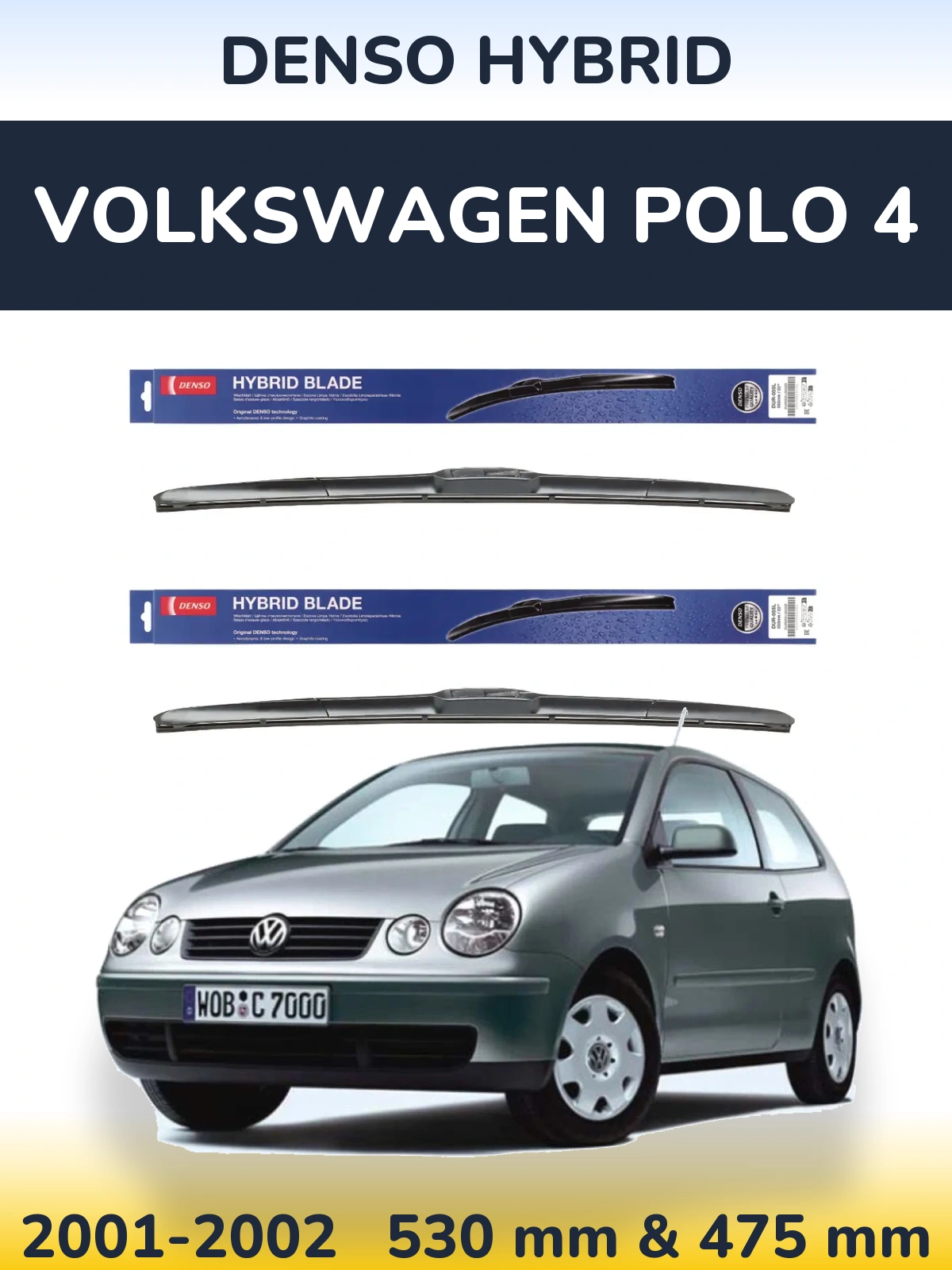 Комплект передніх щіток Denso Hybrid 530 & 475 мм для Volkswagen Polo 4 2001-2002