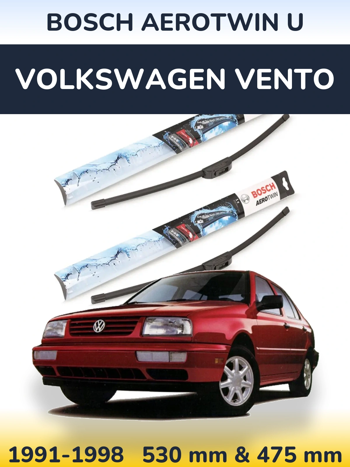 Комплект передніх щіток BOSCH AeroTwin U 530 & 475 мм для Volkswagen Vento 1991-1998