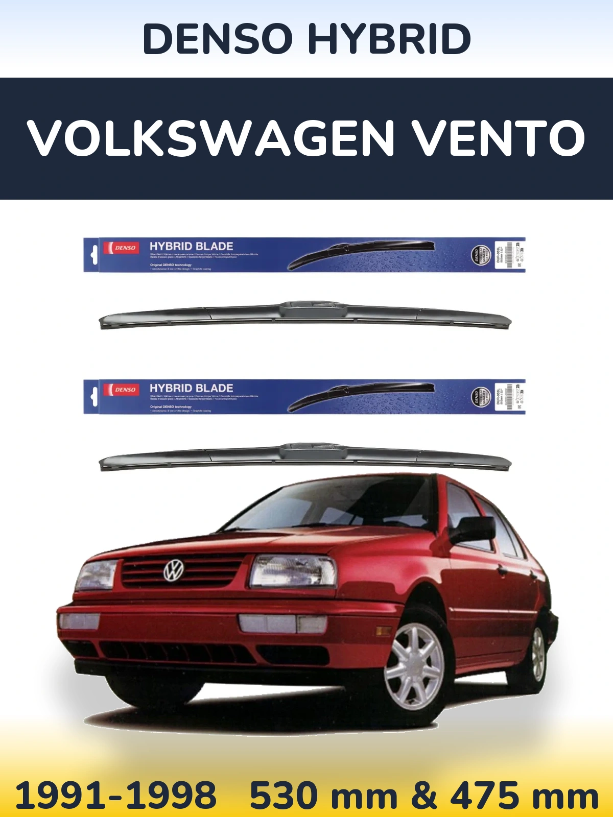 Комплект передніх щіток Denso Hybrid 530 & 475 мм для Volkswagen Vento 1991-1998