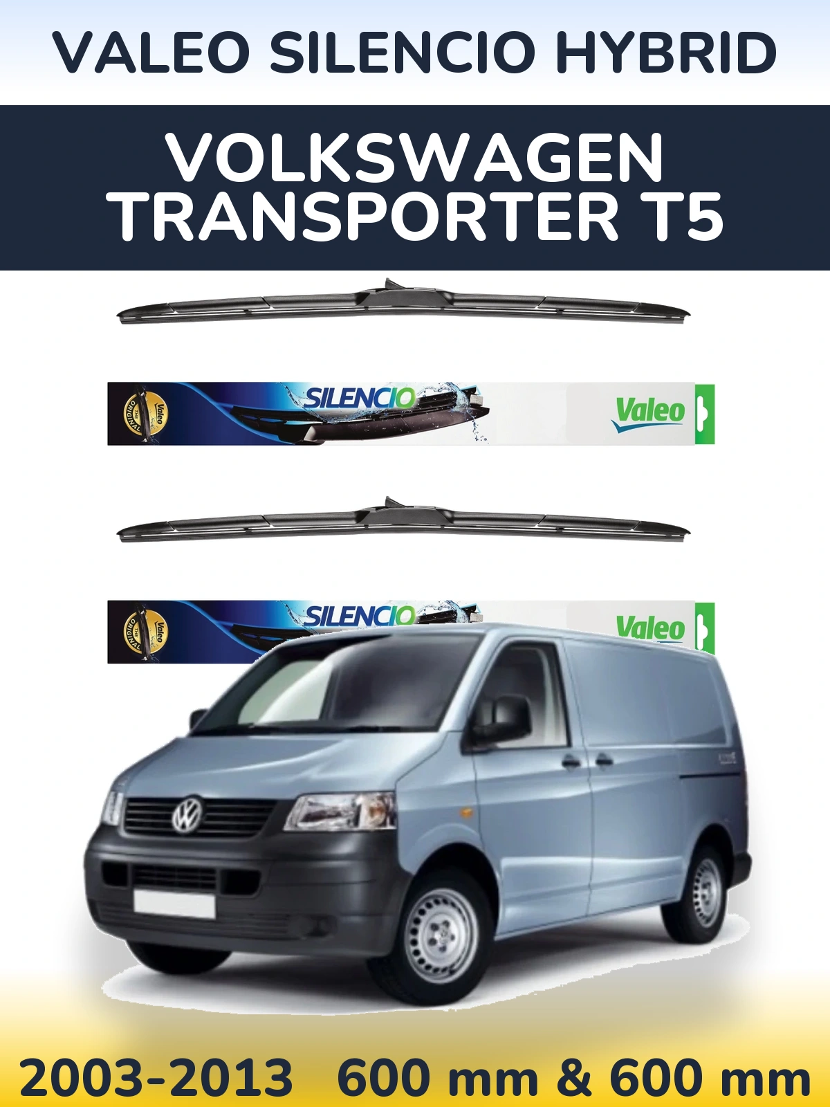 Комплект передніх щіток Valeo Silencio Hybrid 600 & 600 мм для Volkswagen Transporter T5 2003-2013