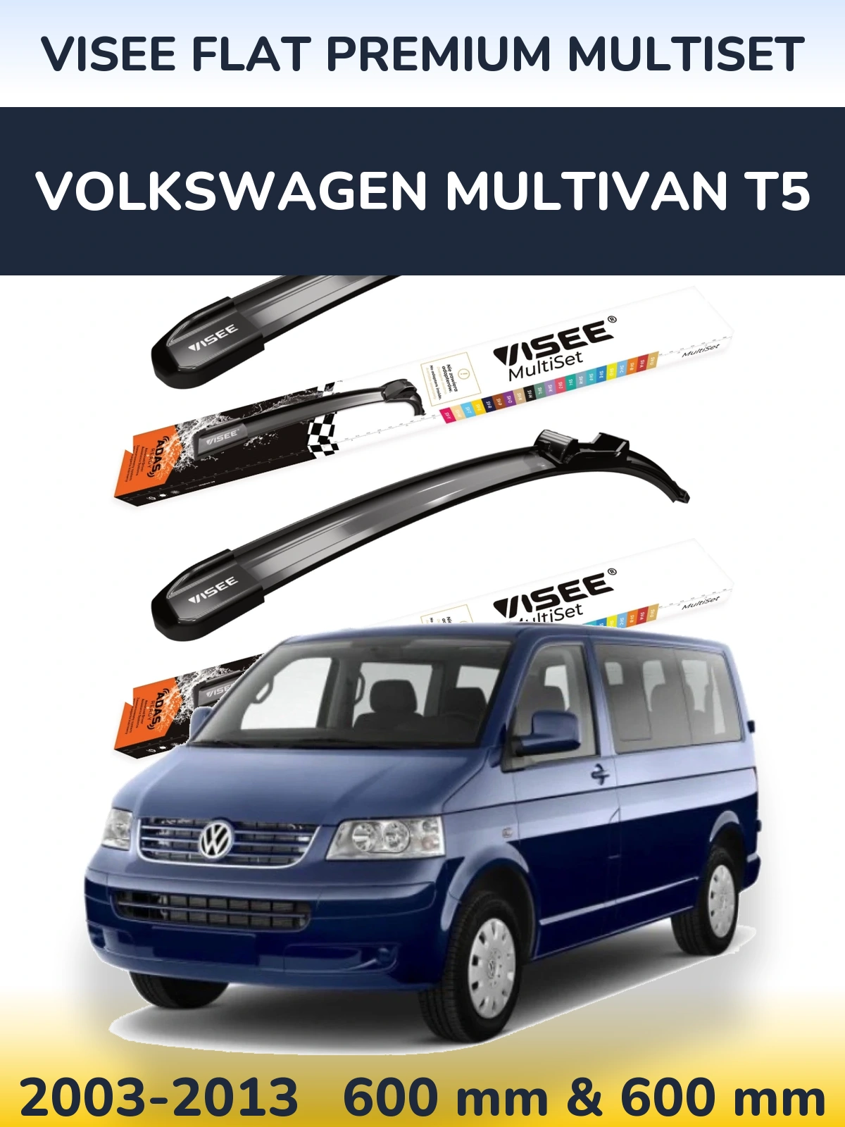 Front wiper blade set VISEE FLAT PREMIUM MultiSet 600 & 600 mm for Volkswagen Multivan T5 2003-2013