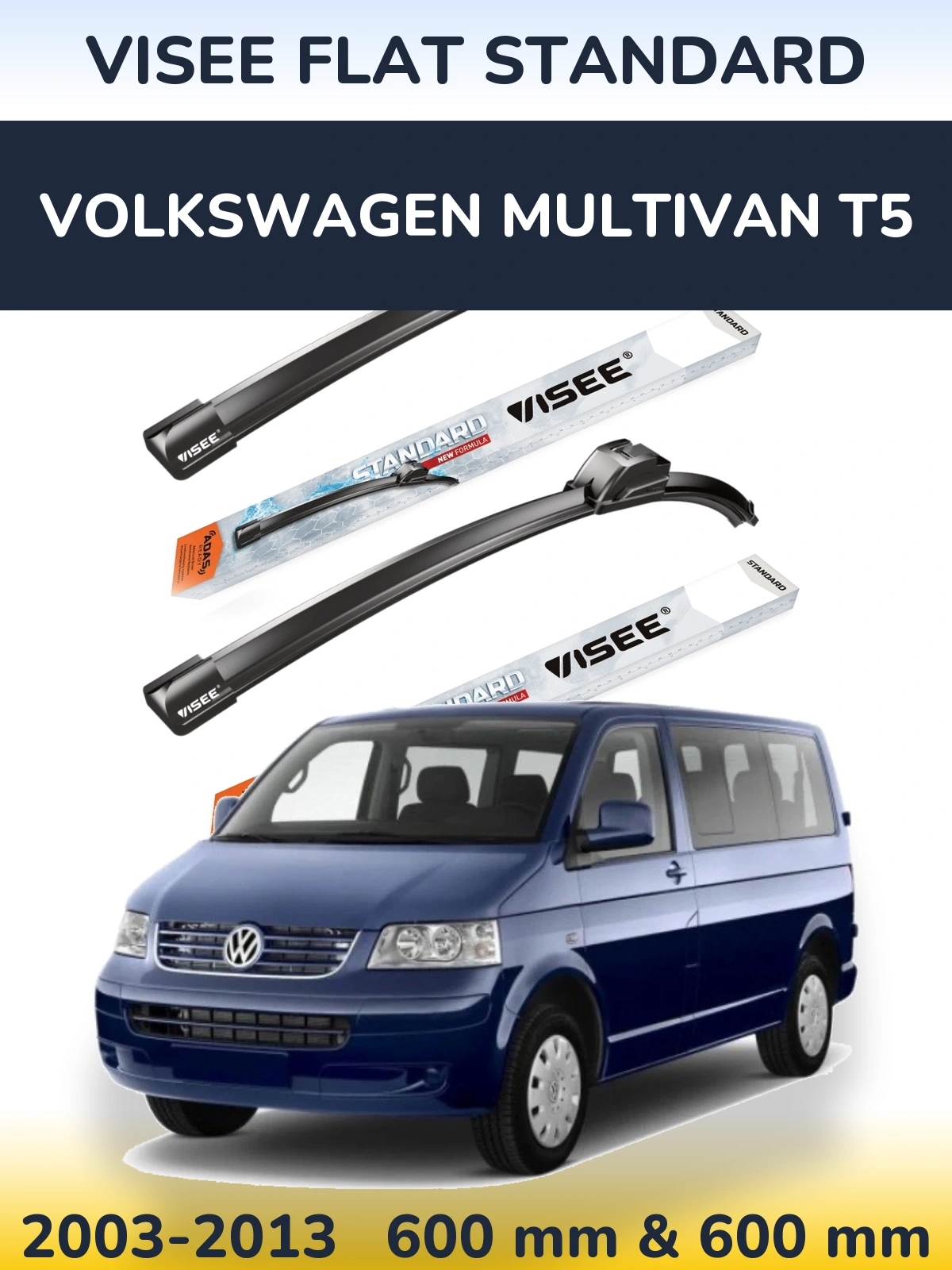 Комплект передніх щіток VISEE FLAT STANDARD 600 & 600 мм для Volkswagen Multivan T5 2003-2013