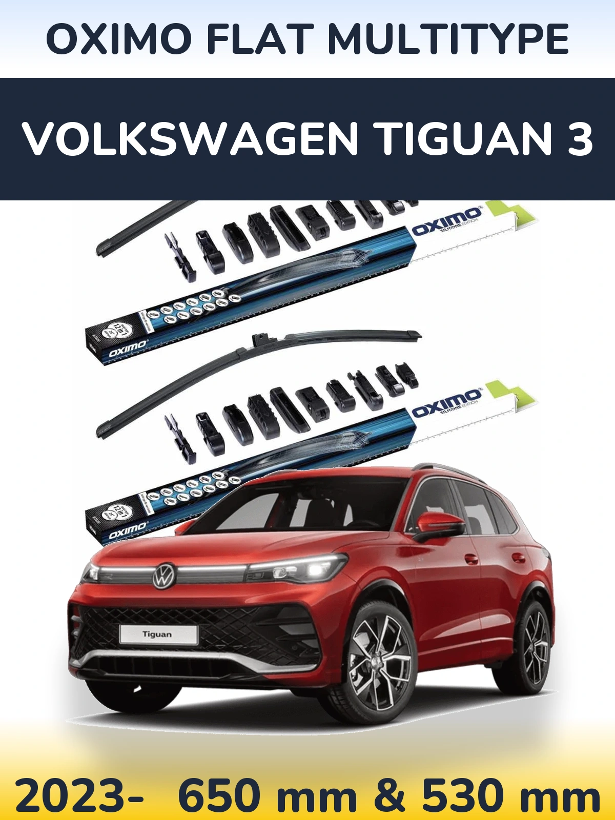 Front wiper blade set Oximo Flat MultiTüüpe 650 & 530 mm for Volkswagen Tiguan 3 2023-2026