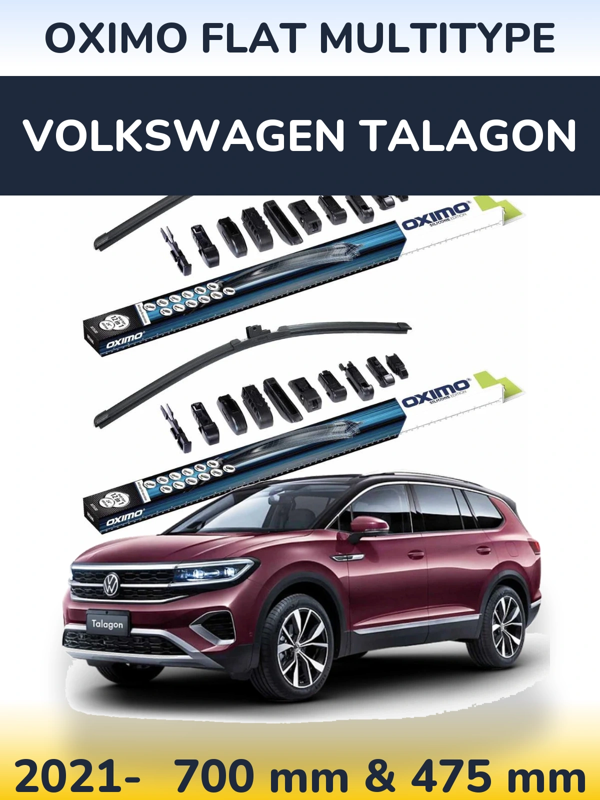 Front wiper blade set Oximo Flat MultiTüüpe 700 & 475 mm for Volkswagen Talagon 2021-2026
