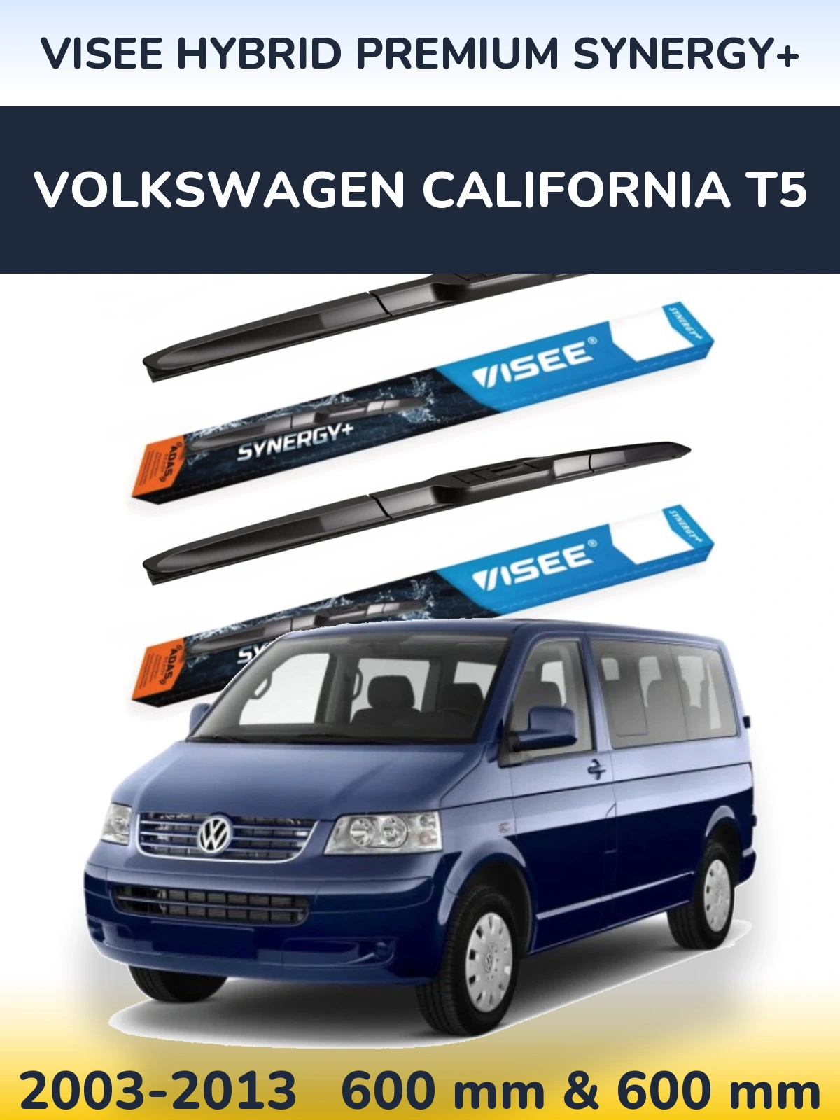 Front wiper blade set VISEE HYBRID PREMIUM SYNERGY+ 600 & 600 mm for Volkswagen California T5 2003-2013