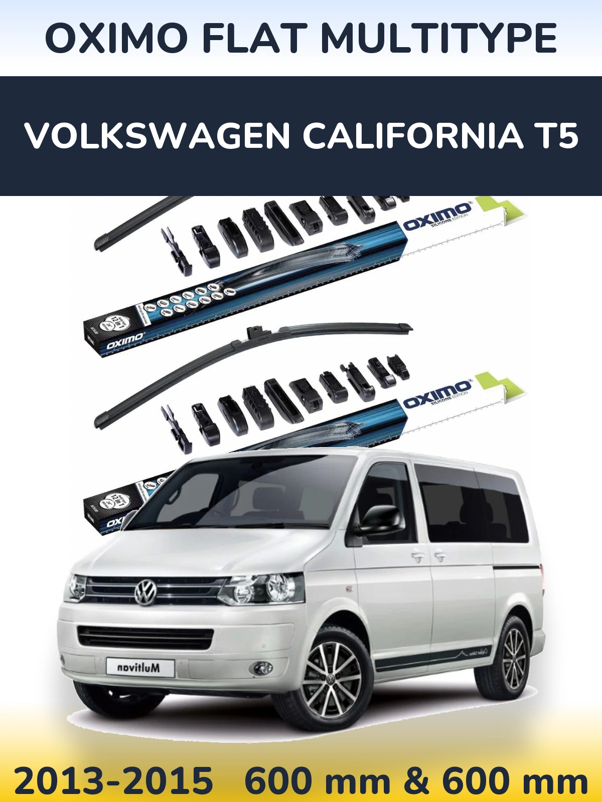 Front wiper blade set Oximo Flat MultiTüüpe 600 & 600 mm for Volkswagen California T5 2013-2015