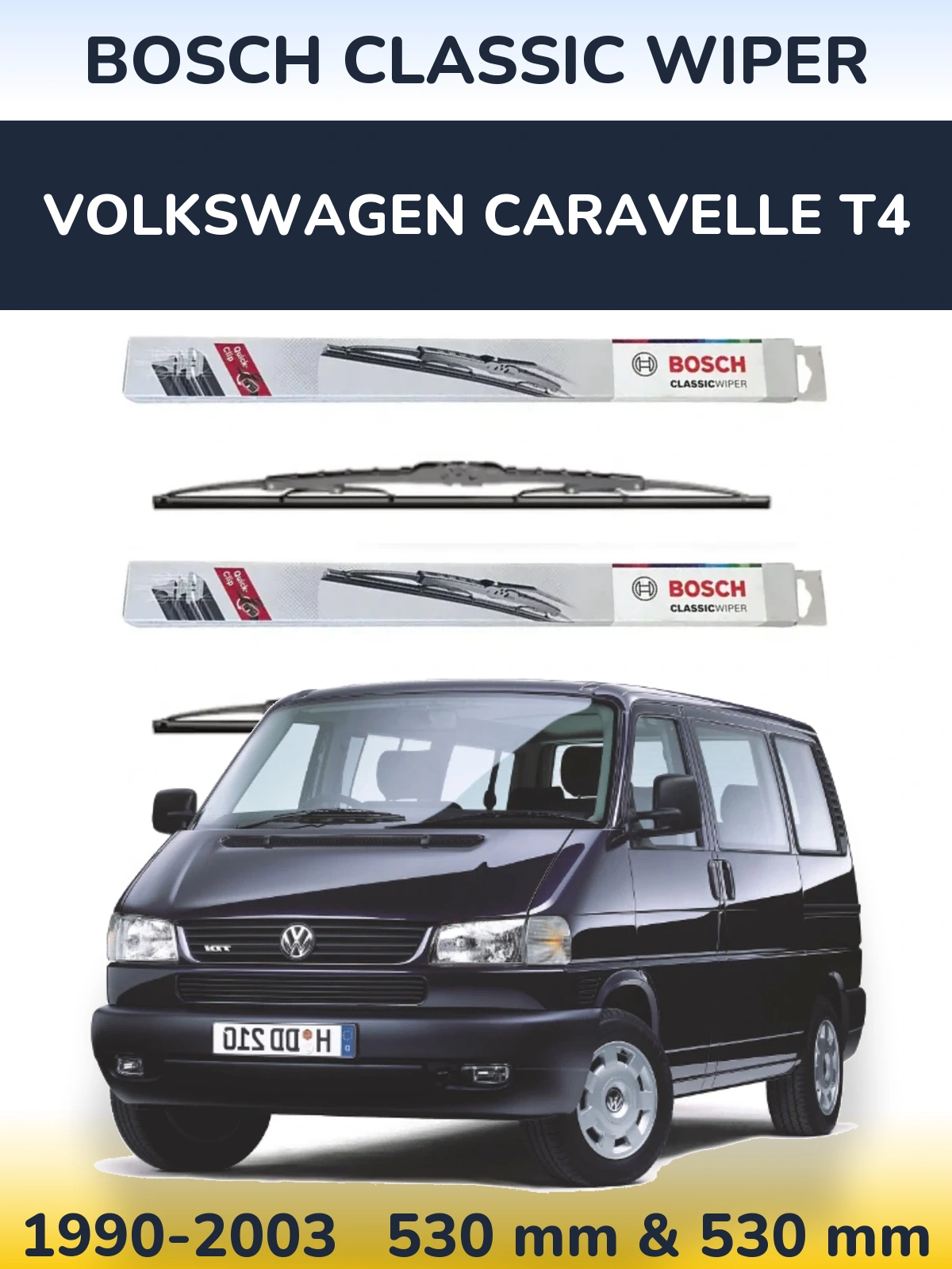 Комплект передніх щіток BOSCH Classic Wiper 530 & 530 мм для Volkswagen Caravelle T4 1990-2003