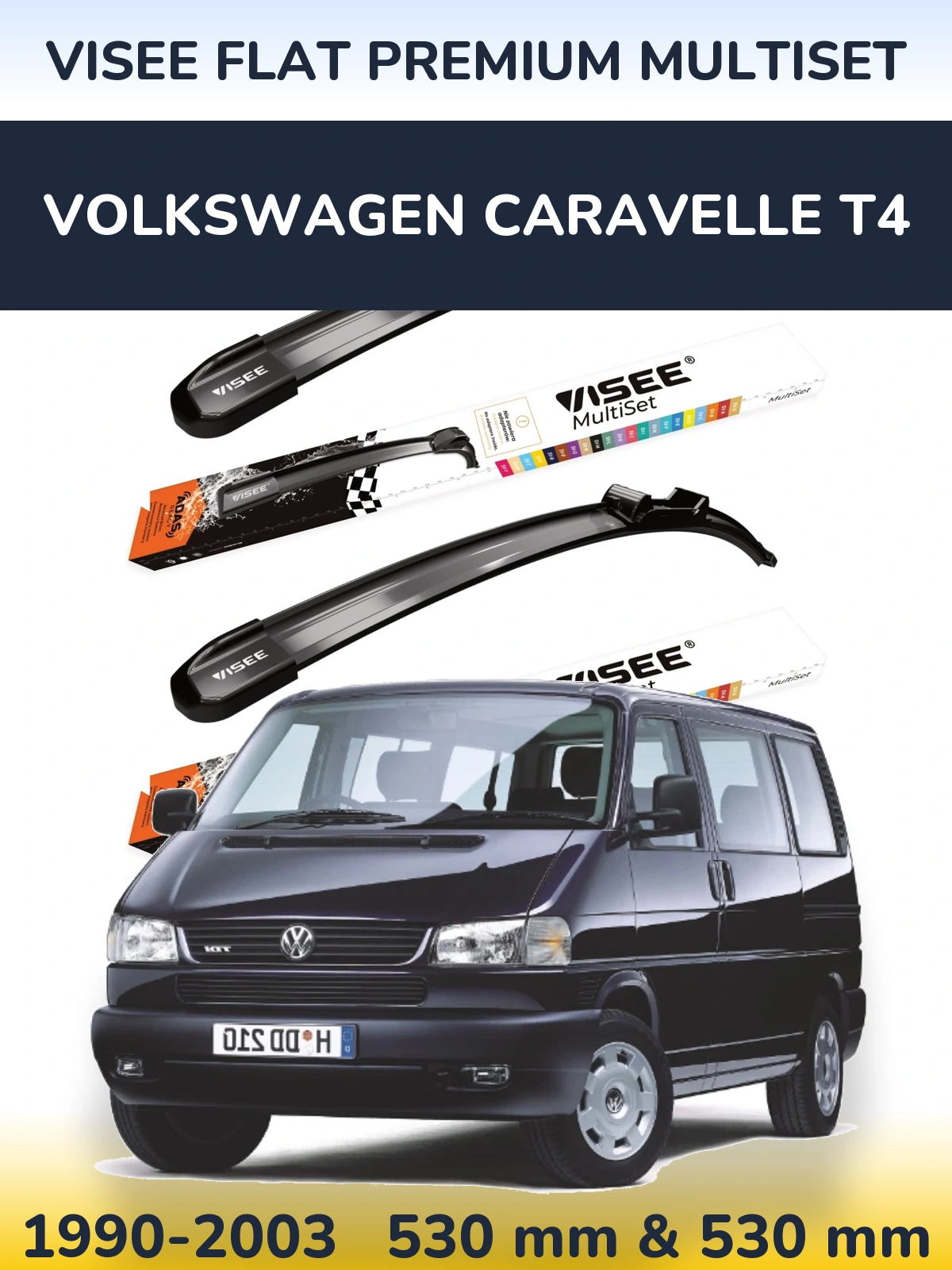 Front wiper blade set VISEE FLAT PREMIUM MultiSet 530 & 530 mm for Volkswagen Caravelle T4 1990-2003