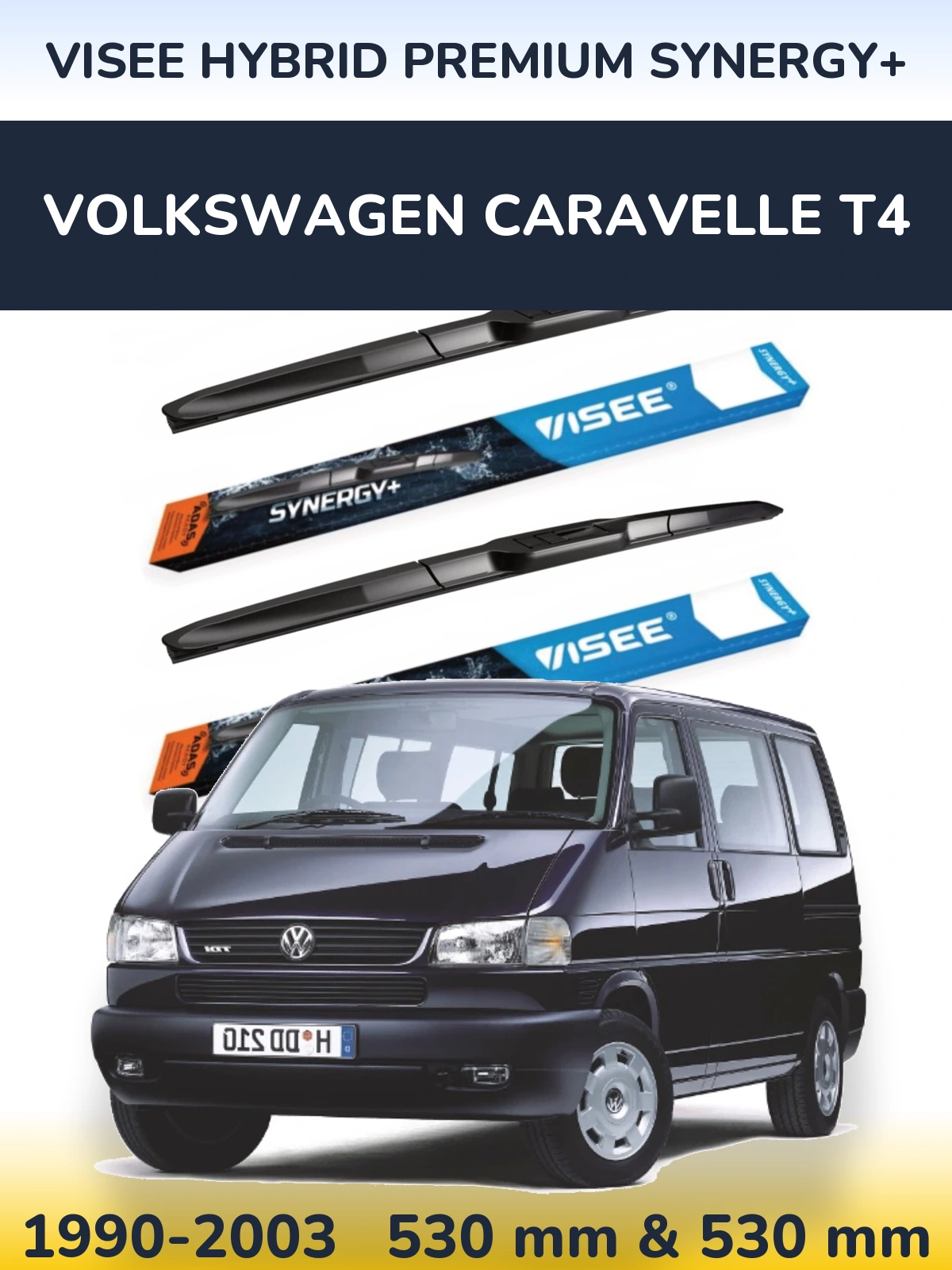 Front wiper blade set VISEE HYBRID PREMIUM SYNERGY+ 530 & 530 mm for Volkswagen Caravelle T4 1990-2003