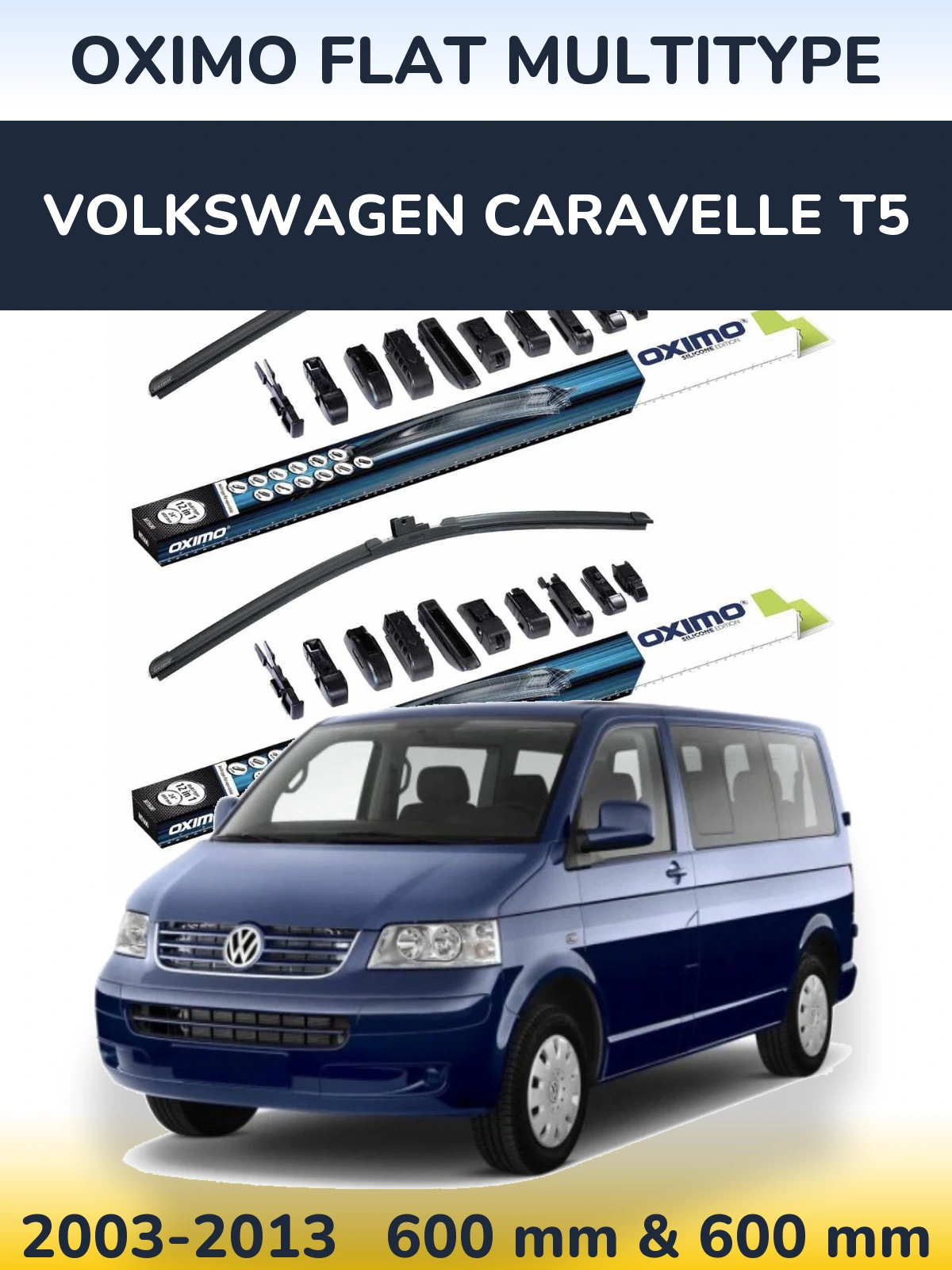 Front wiper blade set Oximo Flat MultiTypee 600 & 600 mm for Volkswagen Caravelle T5 2003-2013