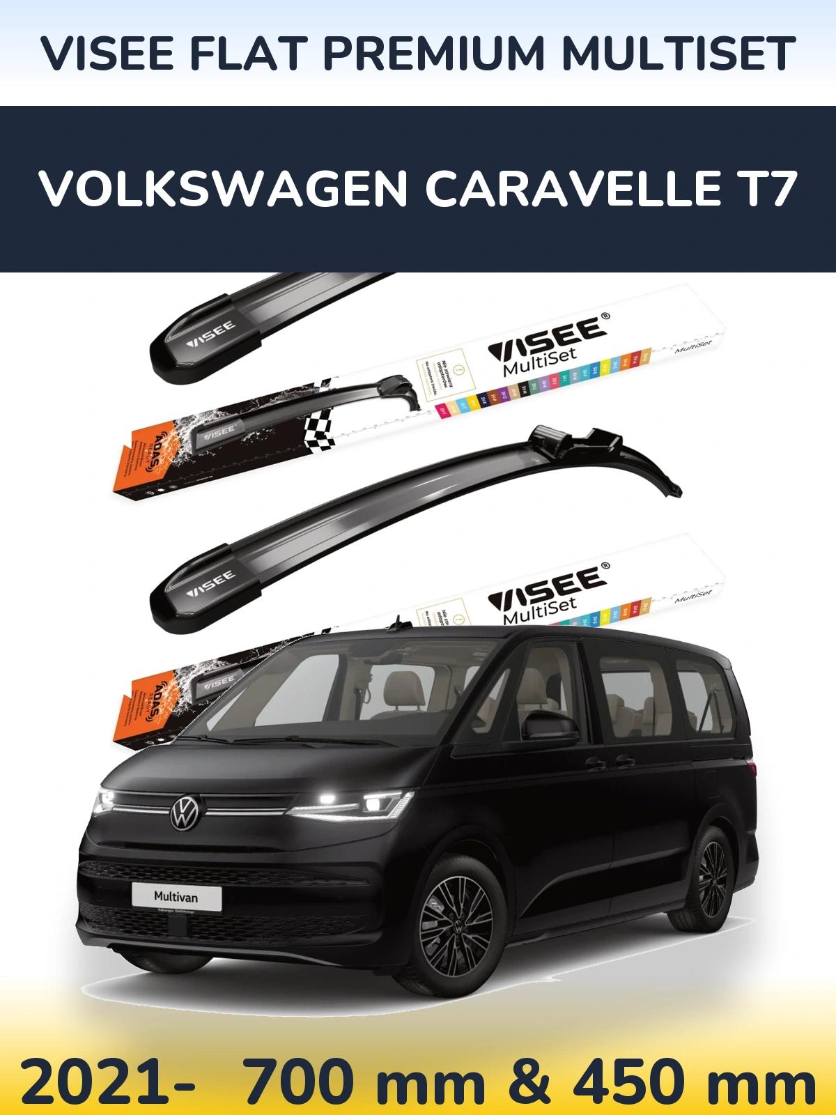 Front wiper blade set VISEE FLAT PREMIUM MultiSet 700 & 450 mm for Volkswagen Caravelle T7 2021-2026