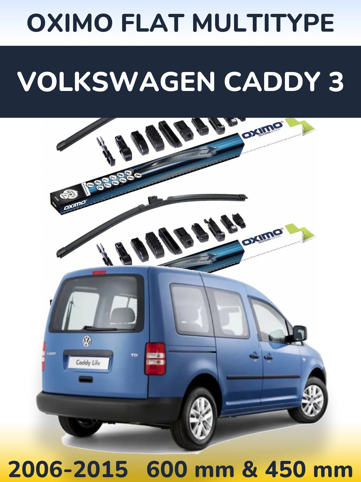 Front wiper blade set Oximo Flat MultiTüüpe 600 & 450 mm for Volkswagen Caddy 3 2006-2015