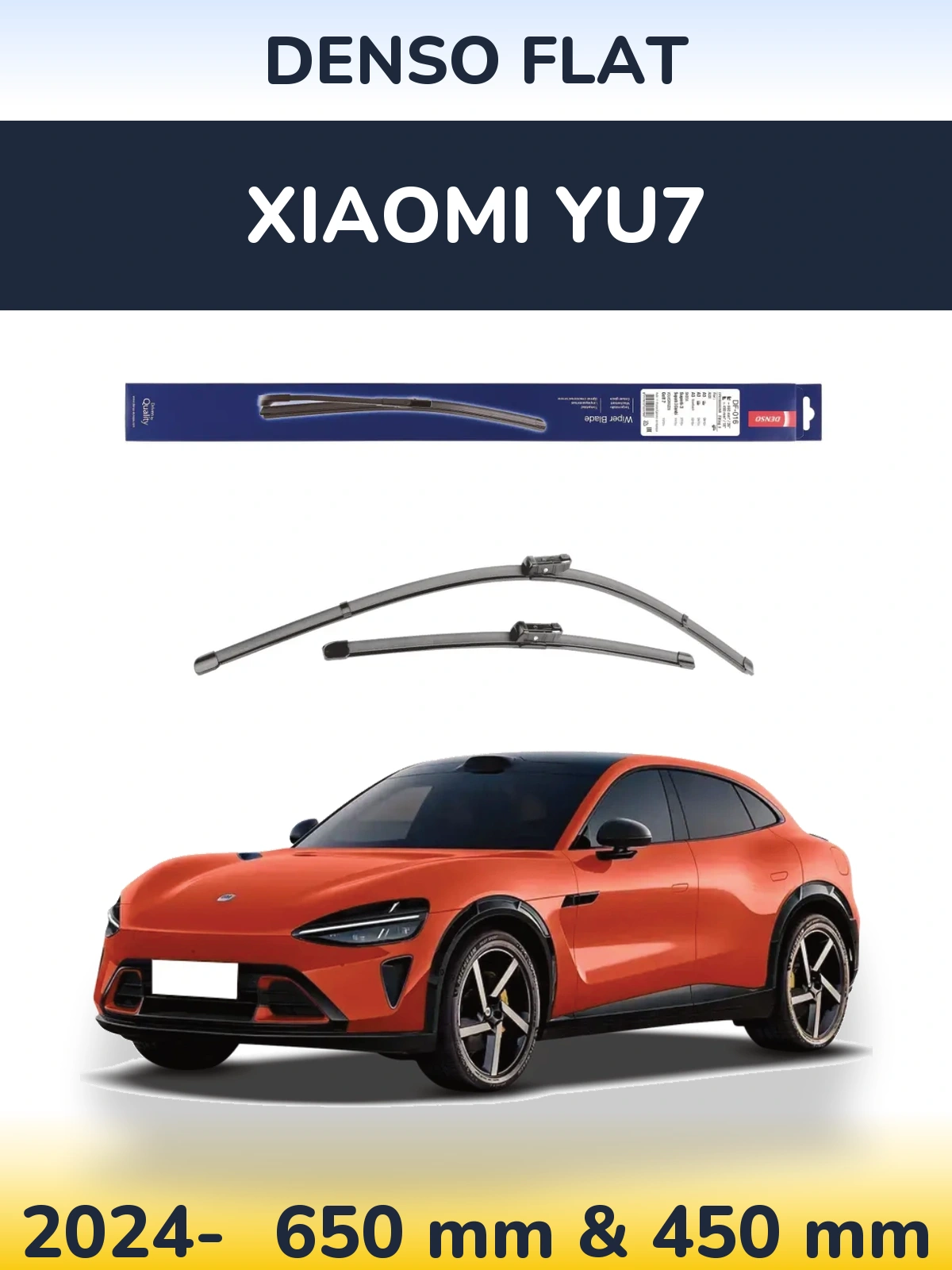 Комплект передних дворников Denso Flat 650 & 450 мм для Xiaomi YU7 2024-2026
