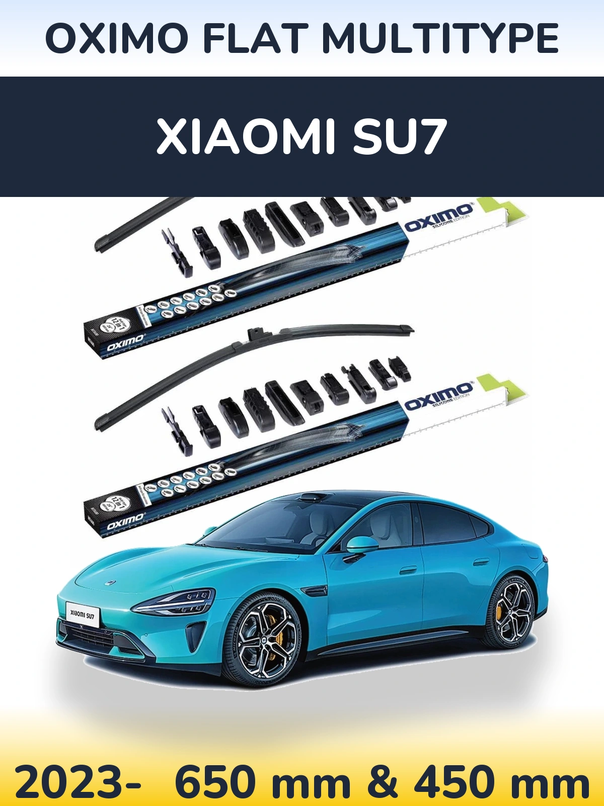 Front wiper blade set Oximo Flat MultiTüüpe 650 & 450 mm for Xiaomi SU7 2023-2026
